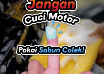 Hindari Sabun Colek Saat Mencuci Motor, Peringatan untuk Konsumen